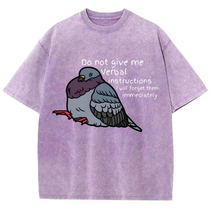 Do Not Give Me Verbal Instructions I Will Forget Them Immediately Vintage Distressed T-shirt