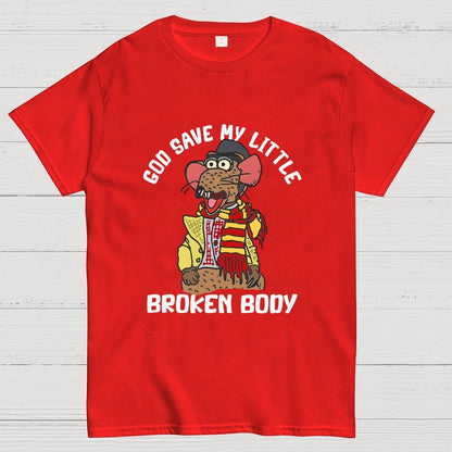 God Save My Little Broken Body Geek T-Shirt