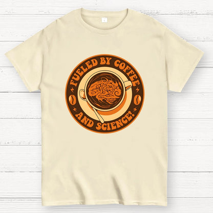 Fueled By Coffee And Science Geek T-Shirt