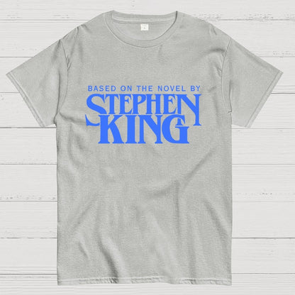 Based On A Novel By Horror Writer Geek T-Shirt