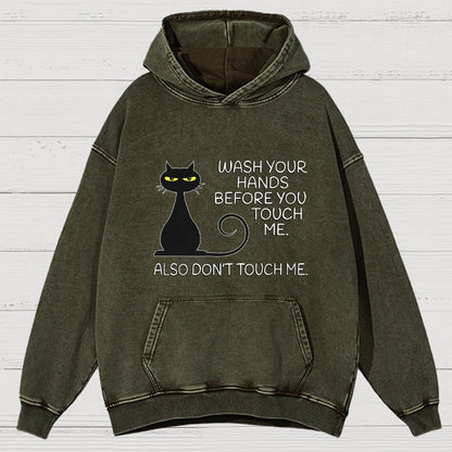 Wash Your Hands Before You Touch Me. Also Don't Vintage Distressed Hoodie
