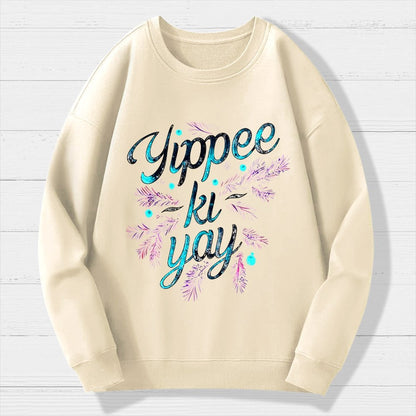 Yippee-Ki-Yay Geek Cotton Sweatshirt