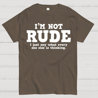 I'm not Rude I Just Have The Balls to Say What Everyone Else is Thinking Geek T-Shirt