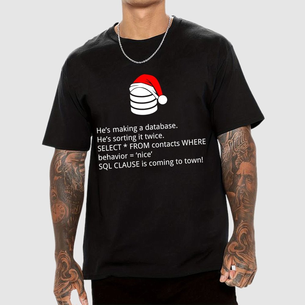 he's making a table Christmas Geek T-Shirt