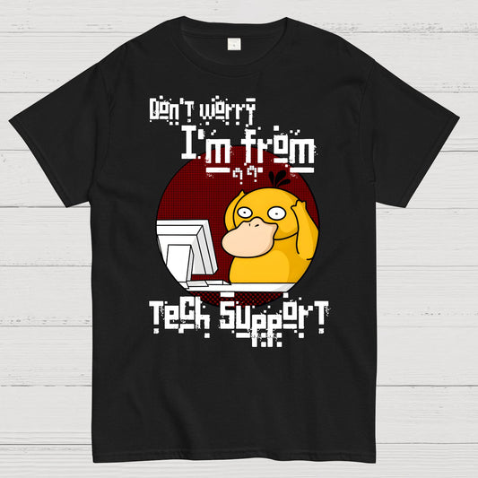 Don't Worry I'm From Tech Support Geek T-Shirt