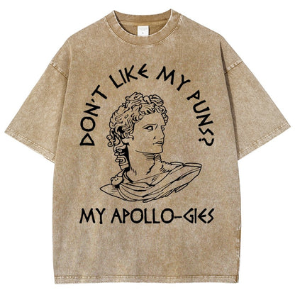 Don't Like My Puns? My Apollo-Gies Vintage Distressed T-shirt