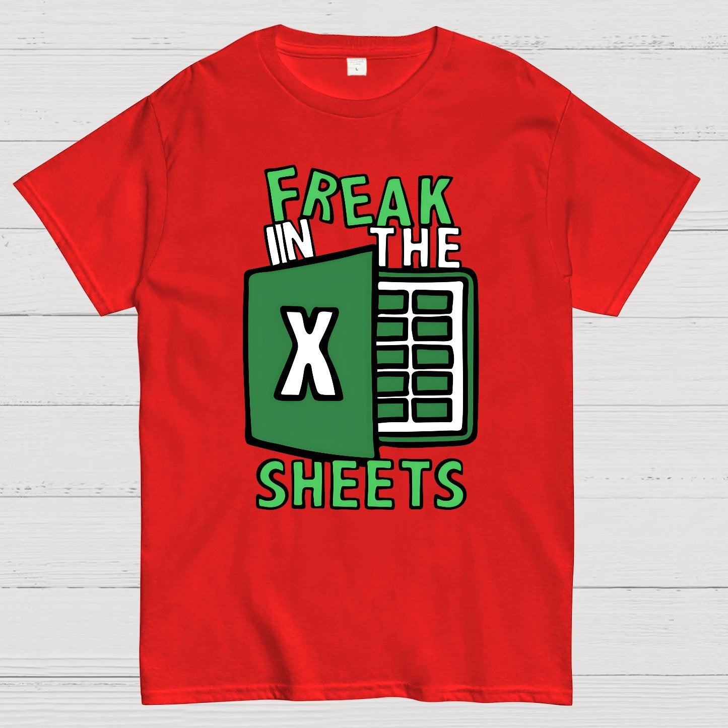 Freak In The Sheets Geek T-Shirt