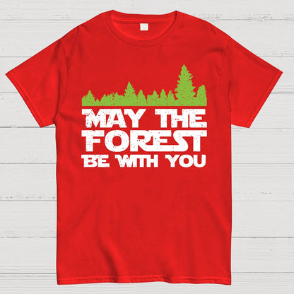 May The Forest Be With You Geeky T-Shirt
