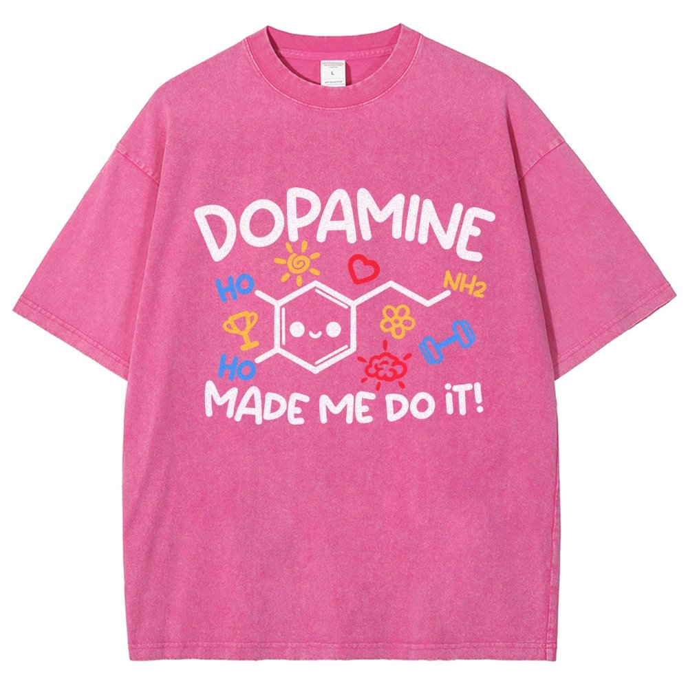 Dopamine Made Me Do It Vintage Distressed T-shirt