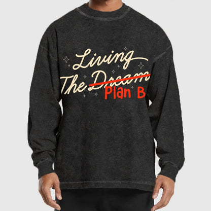 Living The Backup Plan Washed Long Sleeve Tee