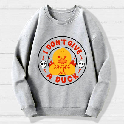 I Don’t Give A Duck Geek Cotton Sweatshirt