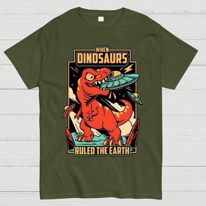When Dinosaurs Ruled The Earth Geek T-Shirt