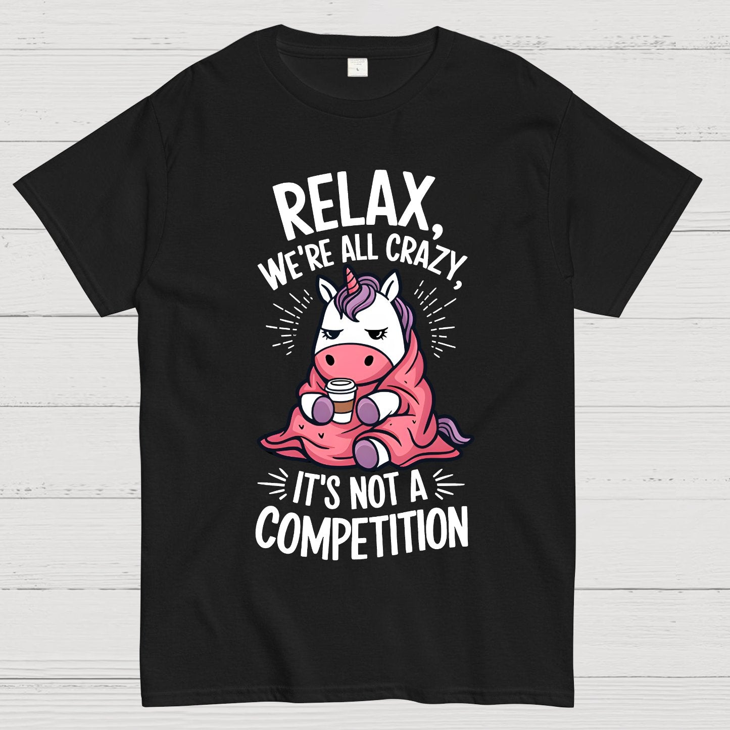 Relax it's Not a Competition Geek T-Shirt