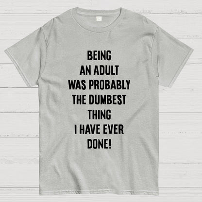 The Dumbest Thing Geek T-Shirt
