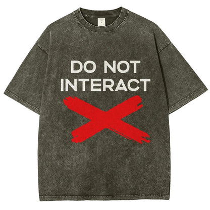 Do Not Interact Vintage Distressed T-shirt