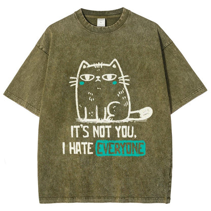 Its Not You I Hate Everyone Vintage Distressed T-shirt