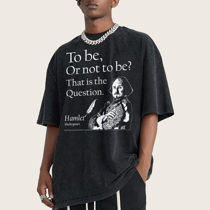 To Be Or Not To Be  Hamlet, Shakespeare Vintage Distressed T-shirt