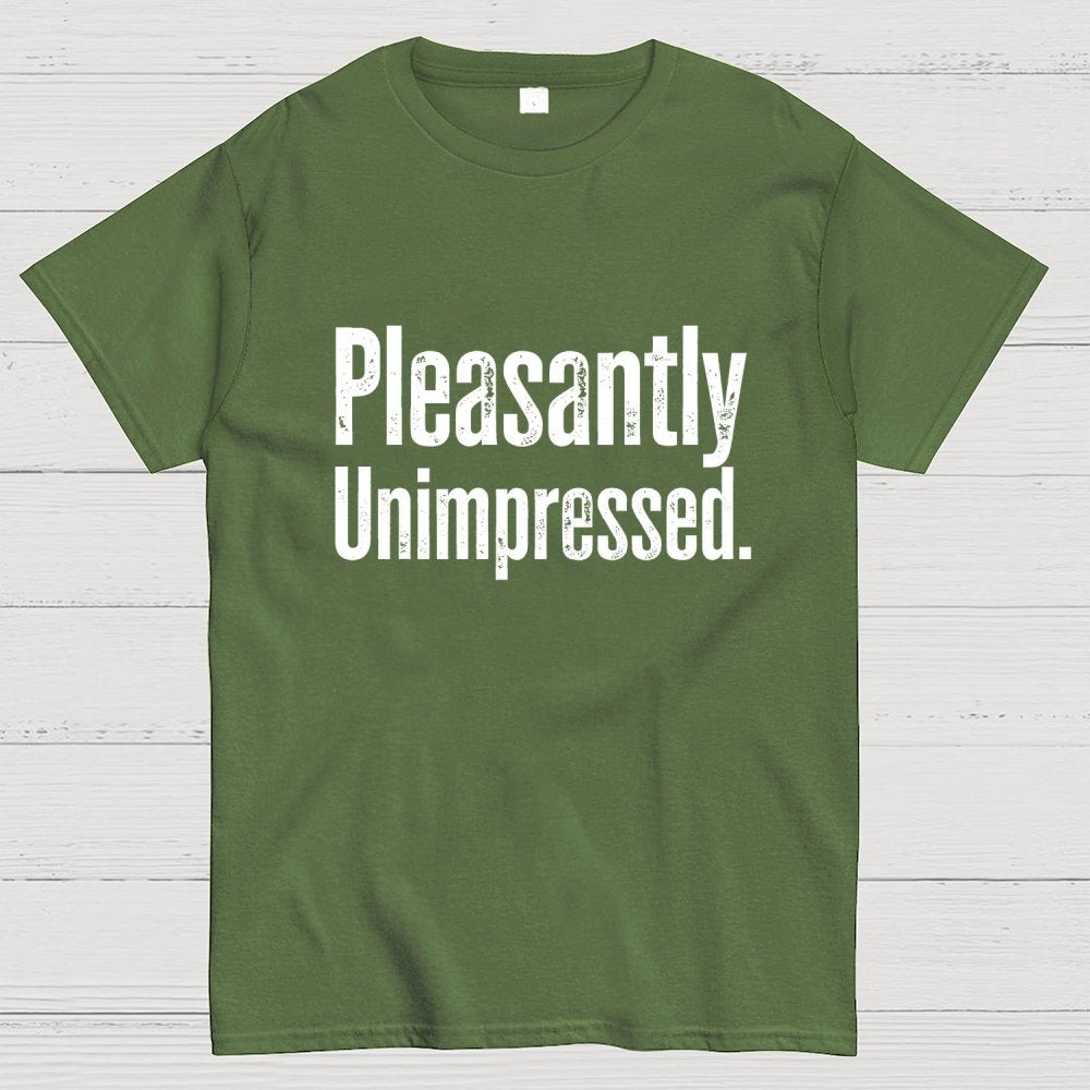 Pleasantly Unimpressed. Geek T-Shirt