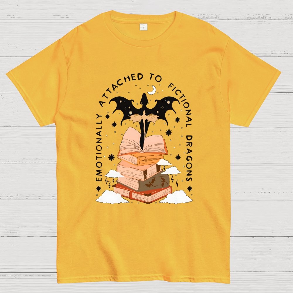 Emotionally Attached to Fictional Dragons Bookish Geek T-Shirt