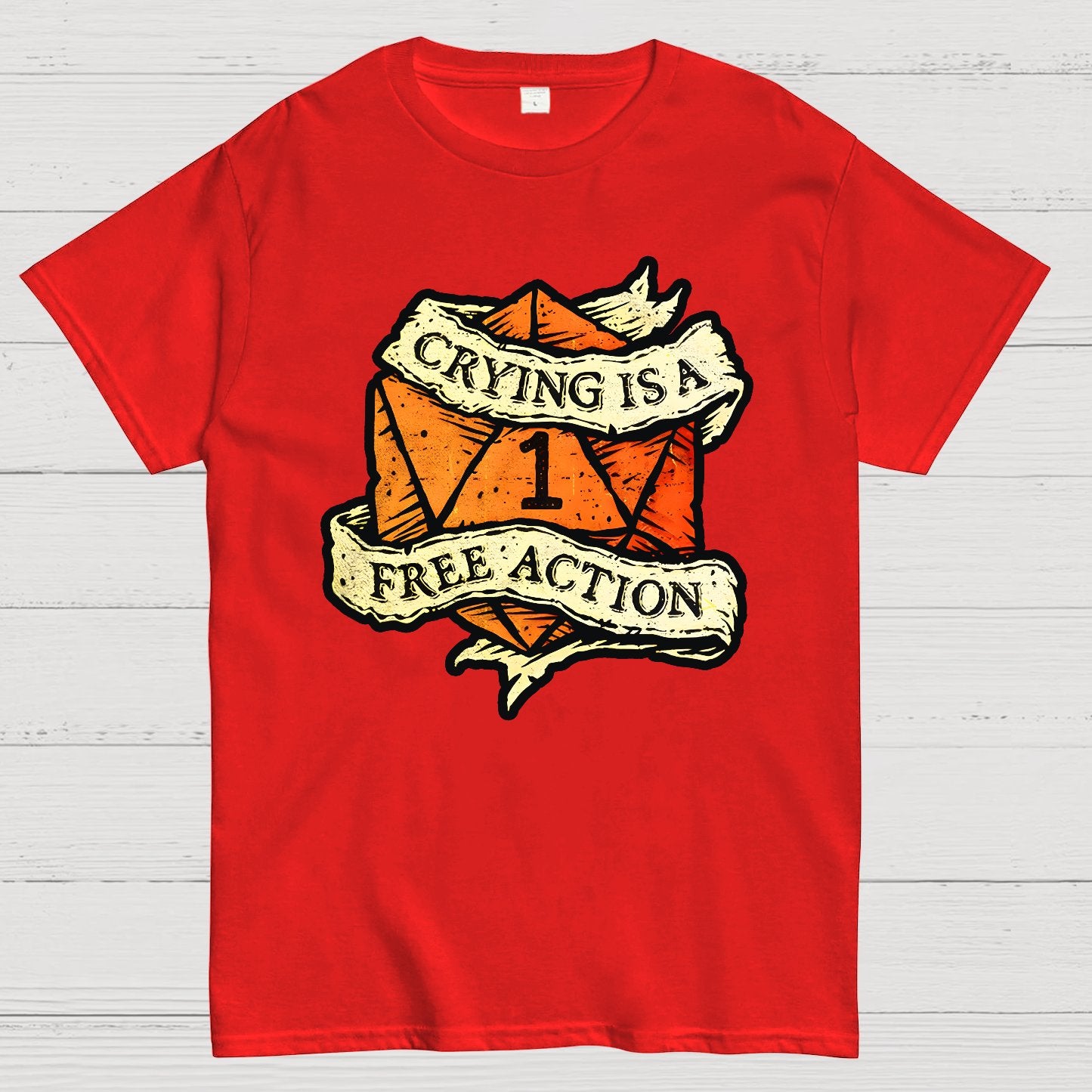 Crying is a free action Geek T-Shirt