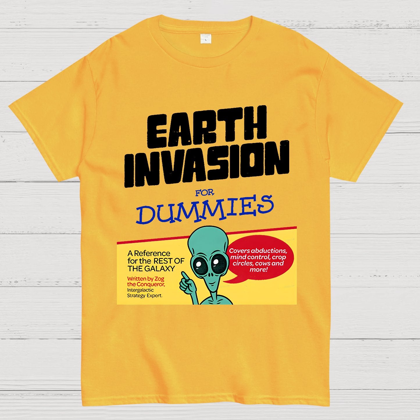 Earth Invasion for Dummies Geek T-Shirt