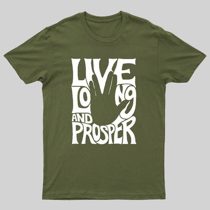 Live Long and Prosper Geeky T-Shirt