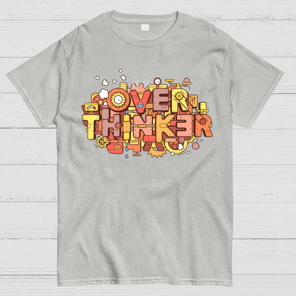 The Overthinker! Geek T-Shirt