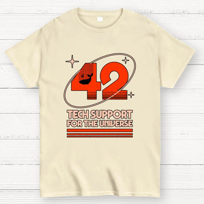 42 Tech Support for the Universe Geek T-Shirt