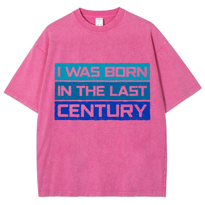 I Was Born in the Last Century Vintage Distressed T-shirt