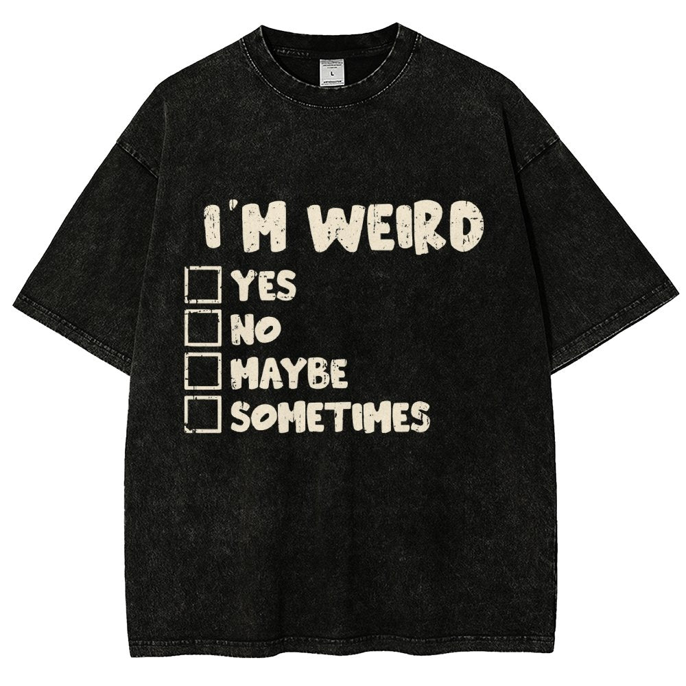 I'm Weird Vintage Distressed T-shirt