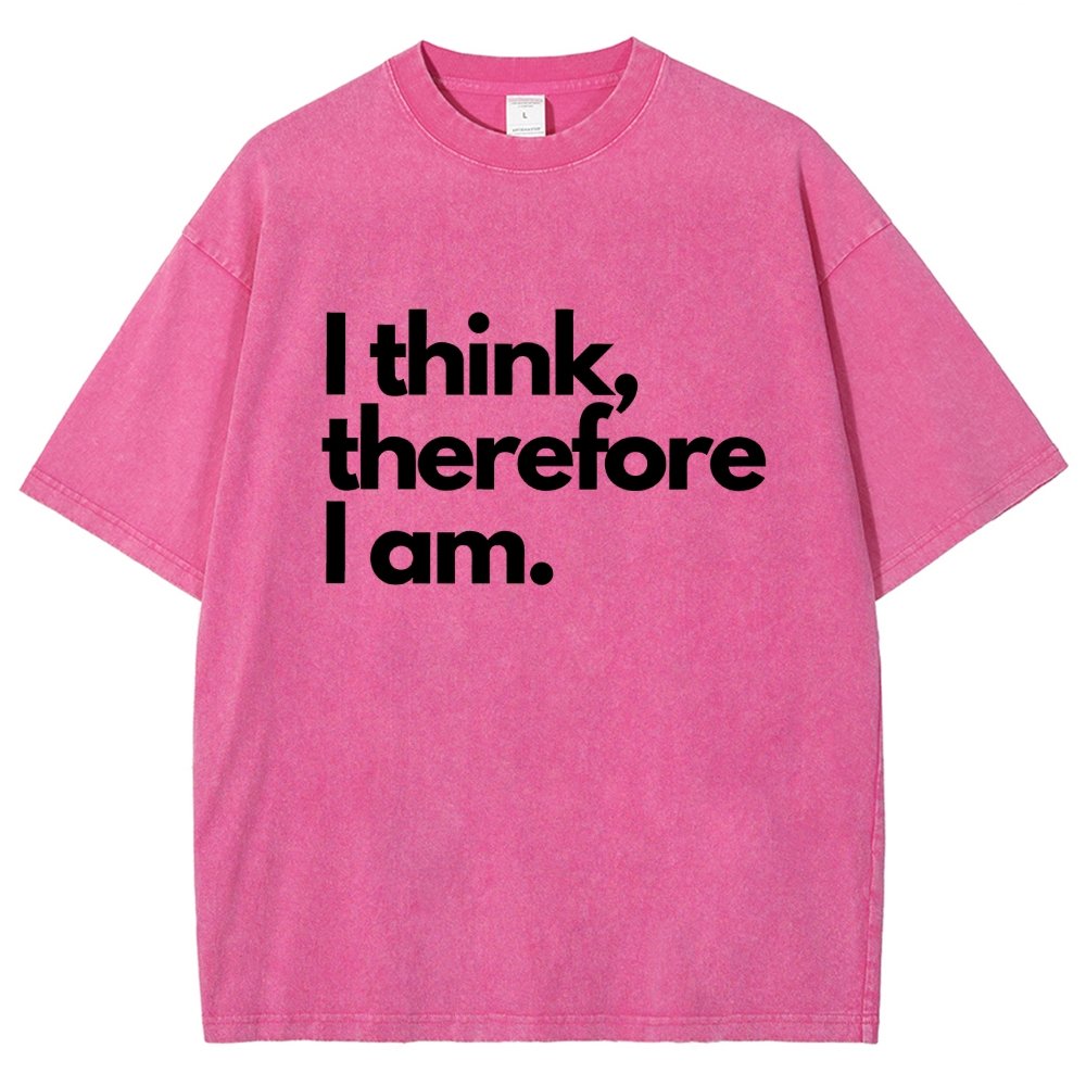 I Think Therefore I Am Vintage Distressed T-shirt