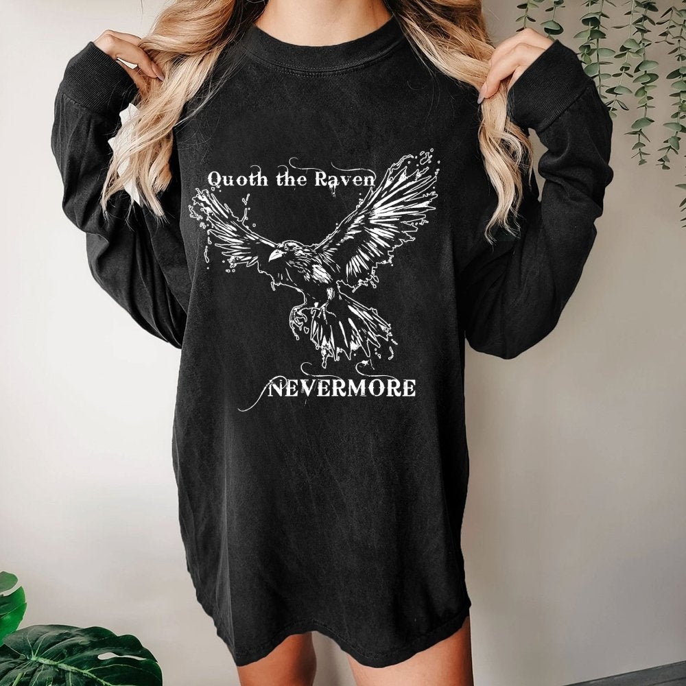 Quoth the raven Nevermore Washed Long Sleeve Tee