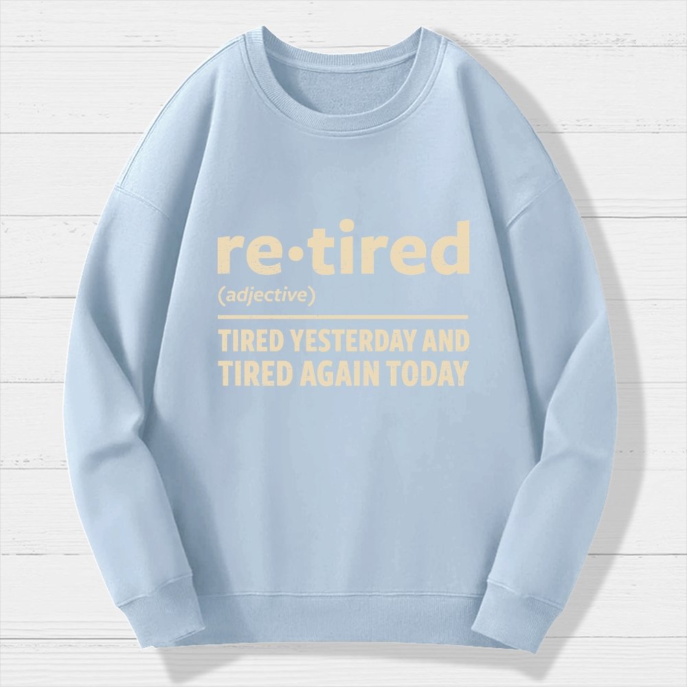 I Am Retired Geek Cotton Sweatshirt