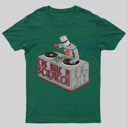 Tis But a Scratch Geeky T-Shirt