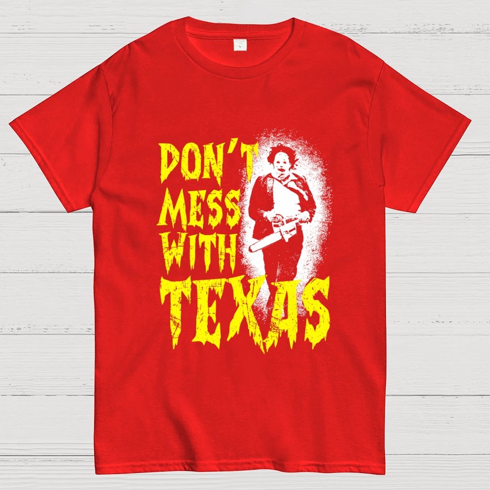 Don't Mess With Texas Unisex Geek T-Shirt