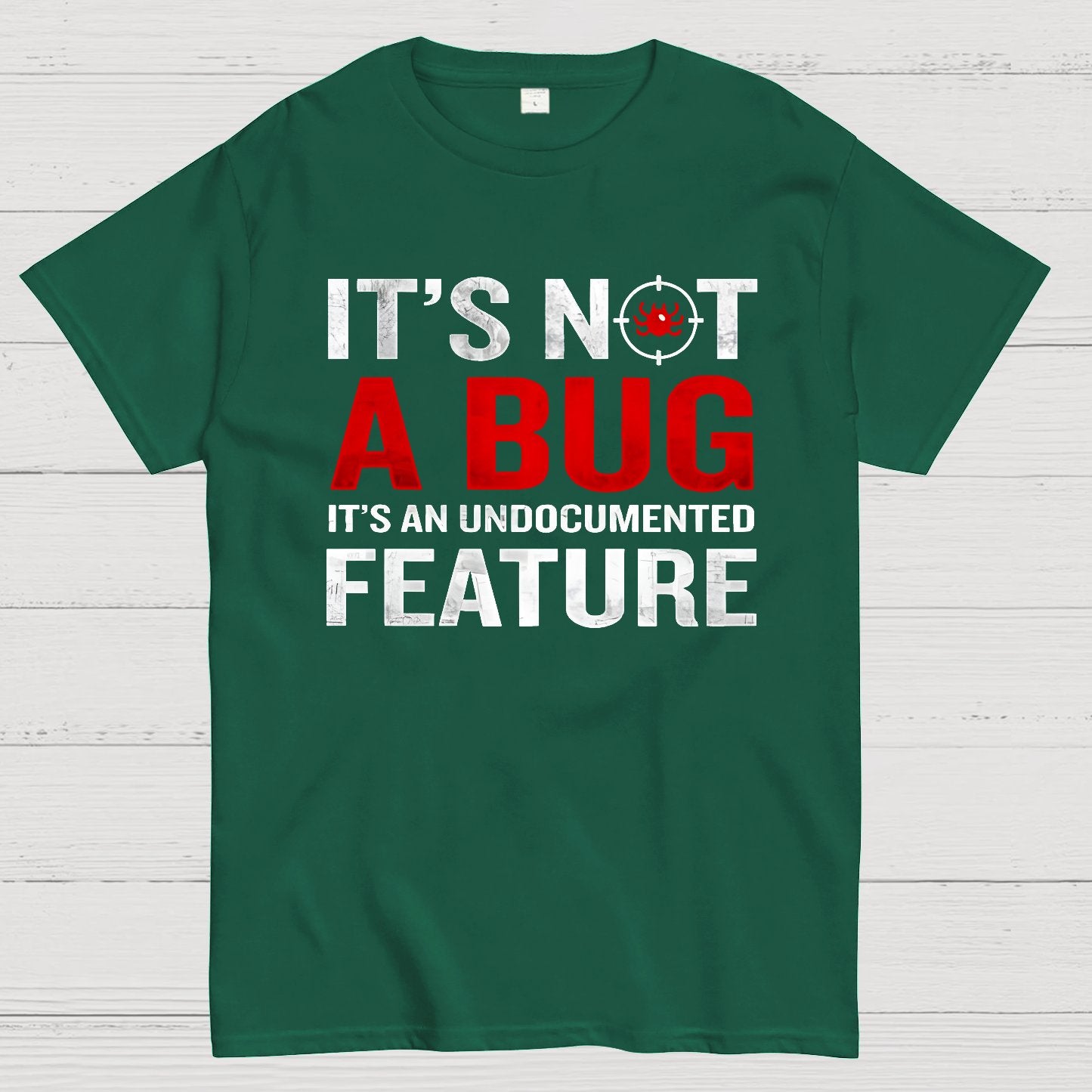 It's Not A Bug, Interesting Programmer T-Shirt