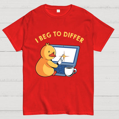 I Beg To Differ Geek T-Shirt
