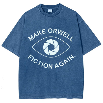 Make Orwell Fiction Again- 1984 Doublespeak is Here Vintage Distressed T-shirt