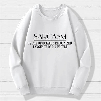 Fluently Sarcastic Geek Cotton Sweatshirt