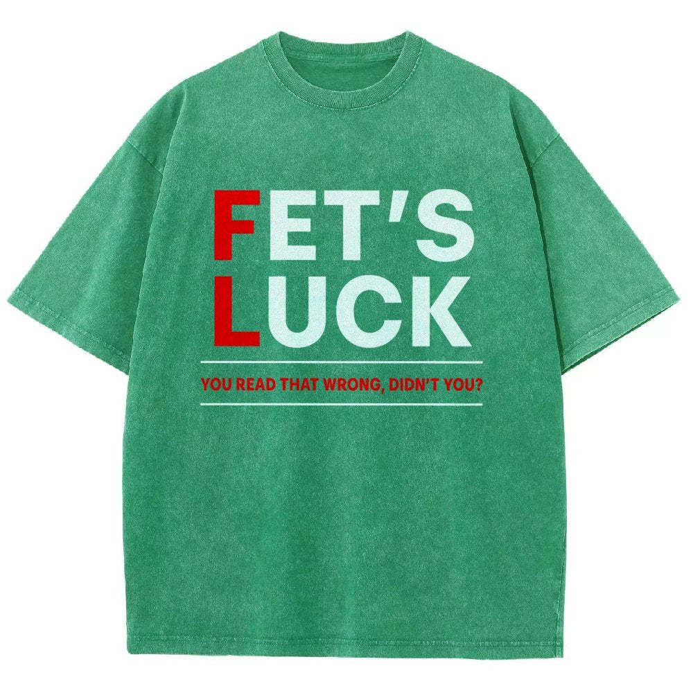 Fet's Luck Vintage Distressed T-shirt