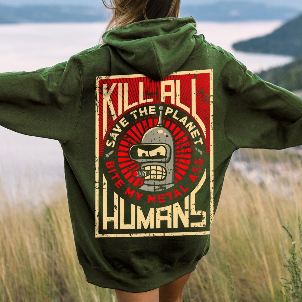 Save The Planet Kill All Humans Geek Printed Back Cotton Hoodie