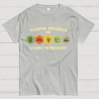 Hoarding Resources And Losing Friends Geek T-Shirt