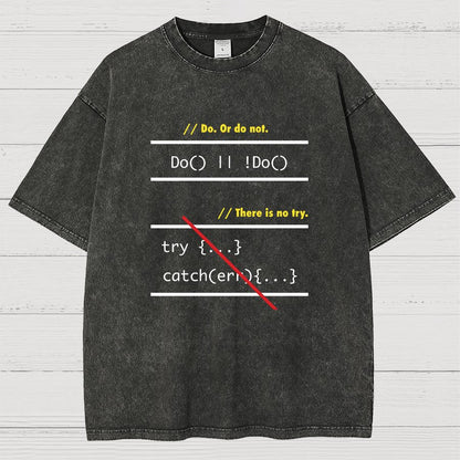 There is No Try in Code (JavaScript)  Vintage Distressed T-shirt