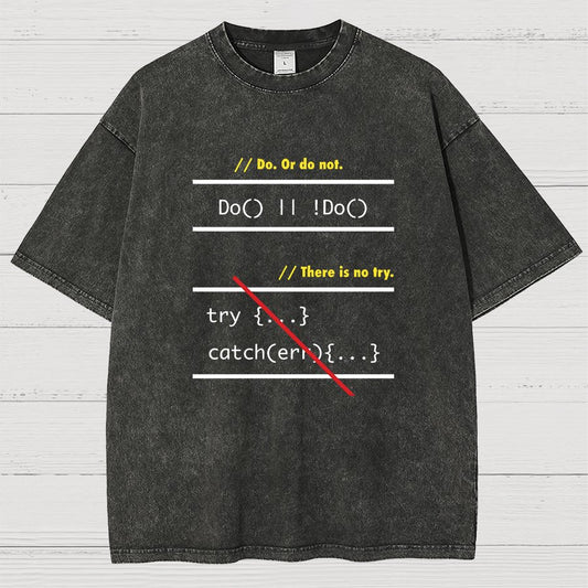 There is No Try in Code (JavaScript)  Vintage Distressed T-shirt