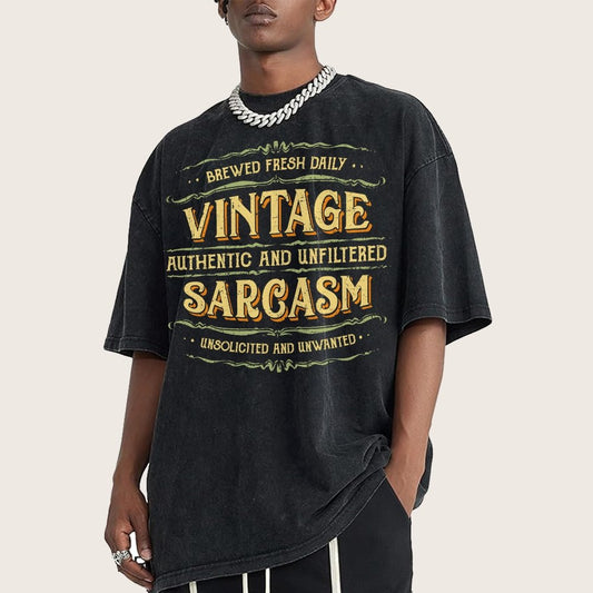 Vintage Authentic And Unfiltered Sarcasm Vintage Distressed T-shirt