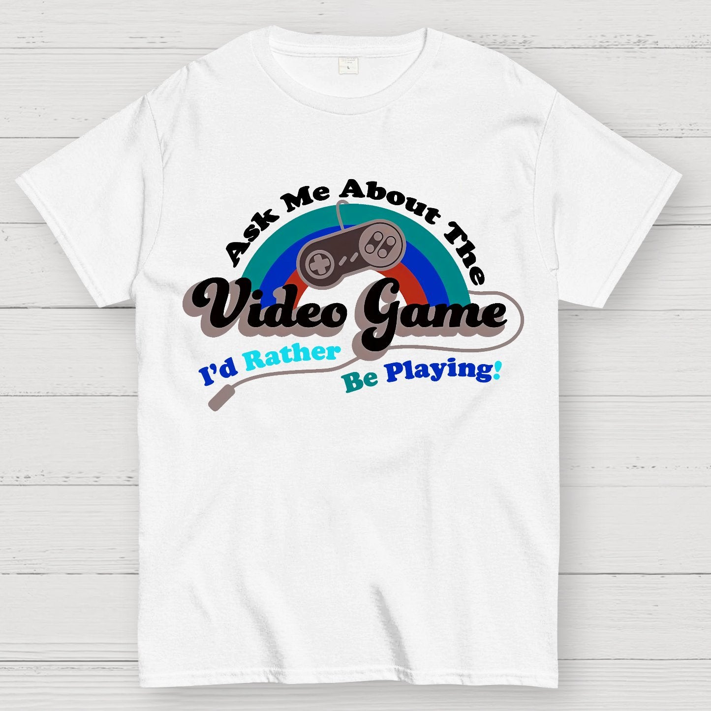 Ask Me About my Video Game Geek T-Shirt