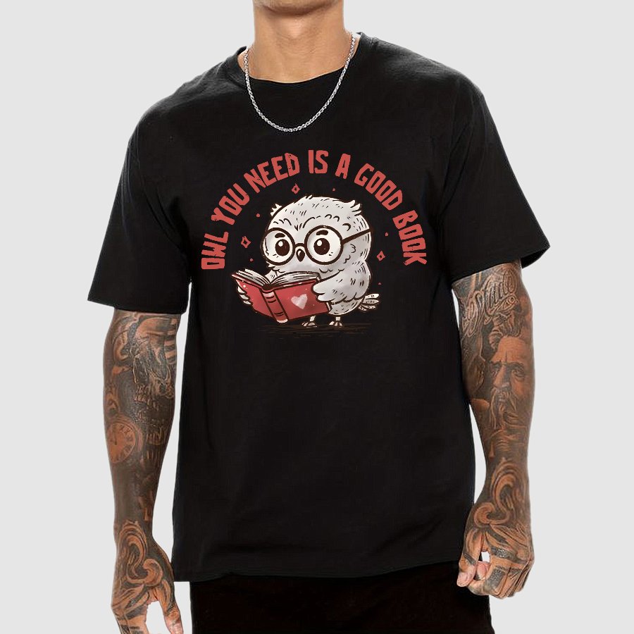 Owl You Need Is A Good Book Geek T-Shirt