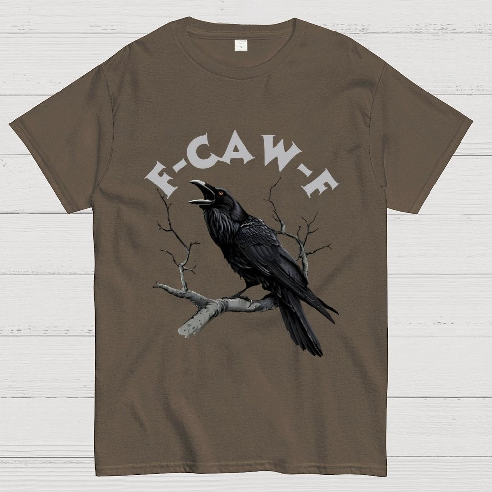 F-Caw-F Funny Crow Unisex Geek T-Shirt