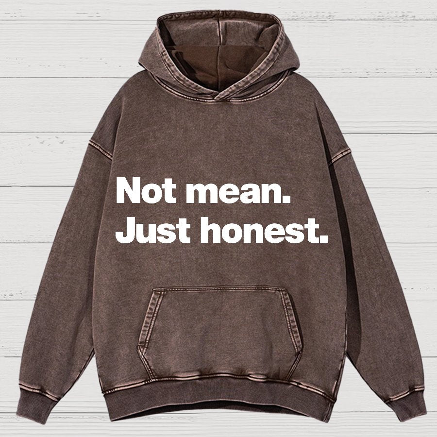 Not Mean. Just Honest Vintage Distressed Hoodie