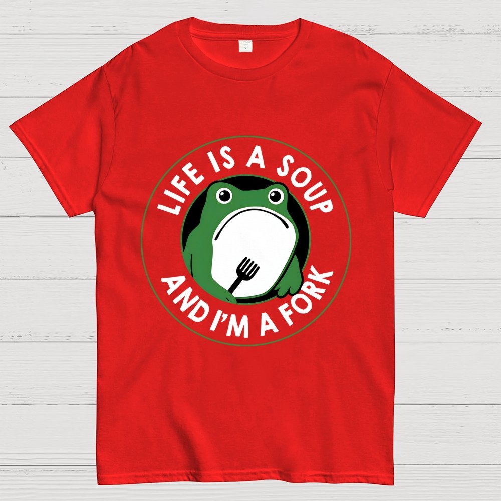 Life Is Soup and I'm a Fork Frog Geek T-Shirt